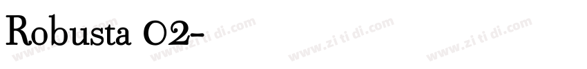 Robusta 02字体转换